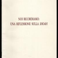 NOI RICORDIAMO. Una riflessione sulla Shoah (1998)