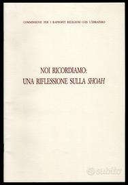 NOI RICORDIAMO. Una riflessione sulla Shoah (1998)