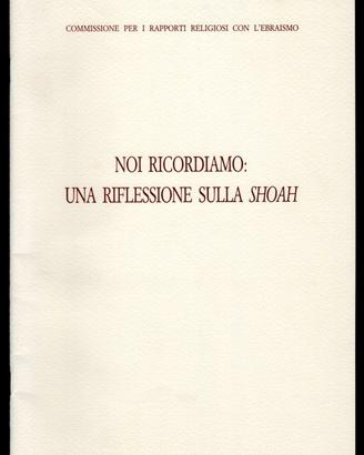 NOI RICORDIAMO. Una riflessione sulla Shoah (1998)