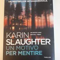 Karin Slaughter - Un momento per mentire