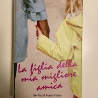 La figlia della mia migliore amica - D. Kooms