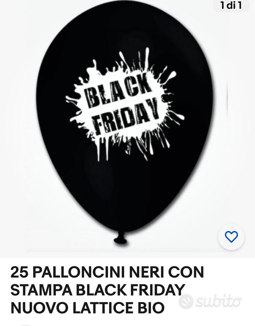 25 palloncini neri lattice serigrafia Black Friday - Arredamento e  Casalinghi In vendita a Vicenza
