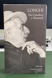 LONGHI Da Cimabue a Morandi I Meridiani 1997