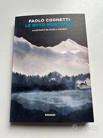 Libro Cognetti Le otto montagne illustrato Nuovo