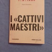 i " cattivi maestri " dario fiorentino