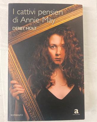 Libro di Debby Holt I cattivi pensieri di Anny May