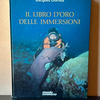 IL LIBRO D'ORO DELLE IMMERSIONI - JACQUES DUMAS