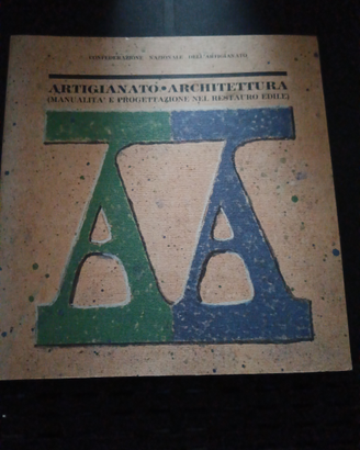 Artigianato - Architettura (Restauro edile)