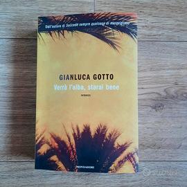 Verrà l'alba, starai bene (G. Gotto)