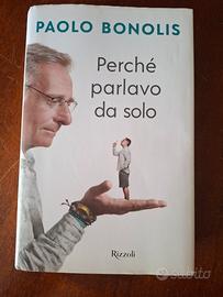 Perché parlavo da solo - Paolo Bonolis
