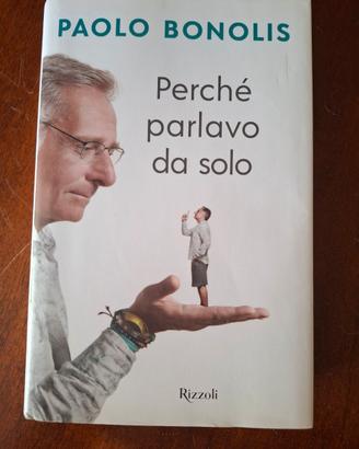 Perché parlavo da solo - Paolo Bonolis