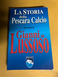 Libri gianni lussoso storia Pescara calcio
