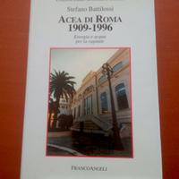 Libro "Acea di Roma 1909-1996" di S. Battilossi