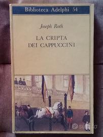 LA CRIPTA DEI CAPPUCCINI, Joseph Roth - Adelphi