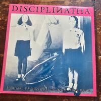 Disciplinatha - Abbiamo pazientato 40 anni - Vinil