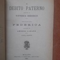 IL DEBITO PATERNO - anno 1889 - Vittorio Bersezio