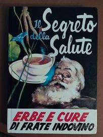 Frate Indovino-Il segreto della salute - Erbe e c