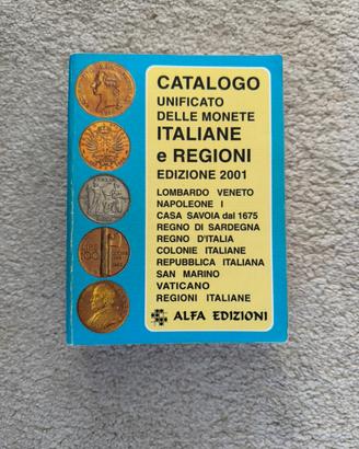 Catalogo Unificato Monete Italiane e Regioni 2001