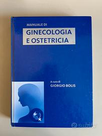Manuale di Ginecologia e Ostetricia (Giorgio Bolis