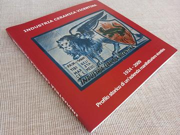 Libro "Industria Ceramica Vicentina 1924/2009"