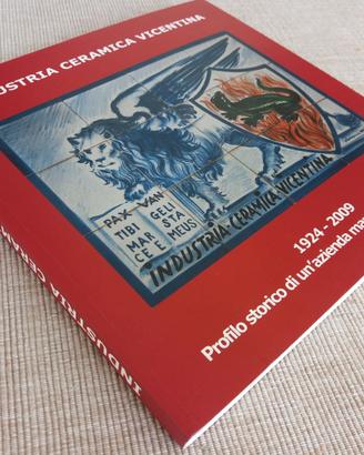 Libro "Industria Ceramica Vicentina 1924/2009"