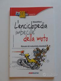 L'Enciclopedia imbecille della moto