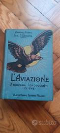 Manuale L'aviazione Garuffa Hoepli 1916