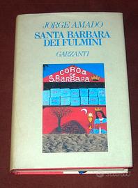 Santa Barbara dei fulmini - Jorge Amado - 1989