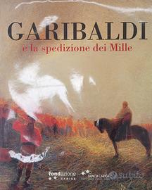 GARIBALDI E LA SPEDIZIONE DEI MILLE 