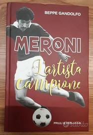 TORINO CALCIO - BEPPE GANDOLFO - MERONI L'ARTISTA