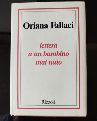 "Lettera a un bambino mai nato" di Oriana Fallaci