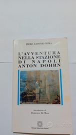 L'AVVENTURA NELLA STAZIONE DI NAPOLI
ANTON DOHRN
