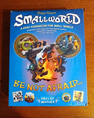 Days of Wonder - Small World: Be Not Afraid...