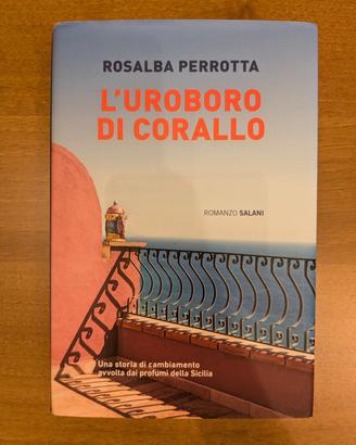 Libro L'uroboro di corallo di Rosalba Perrotta