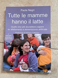 Tutte le mamme hanno il latte