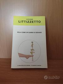 Sola come un gambo di sedano - Luciana Littizzetto