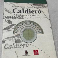 Caldiero Fra cronaca e storia M. Gragnato