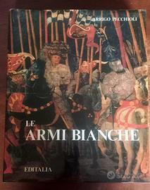 Libro Le armi bianche