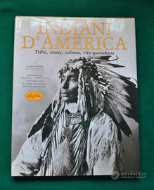 Indiani d'America. Tribù, storia, cultura, ecc.