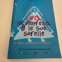 IVA incompresa e le sue sorelle – Le tasse spiegat