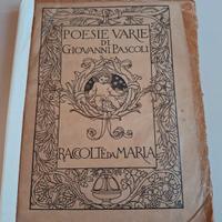 Poesie varie di Giovanni Pascoli raccolte da Maria