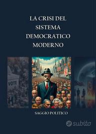Libro La crisi del sistema democratico moderno