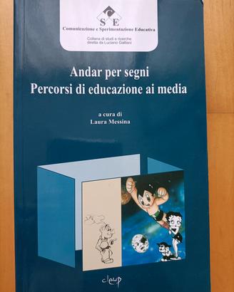 Andar per segni, Percorsi di educazione ai media