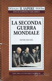 LA SECONDA GUERRA MONDIALE di Michel Henri
