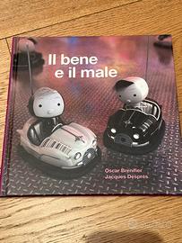 “Il Bene e il Male”