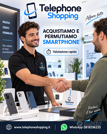 ACQUISTIAMO E PERMUTIAMO SMARTPHONE
