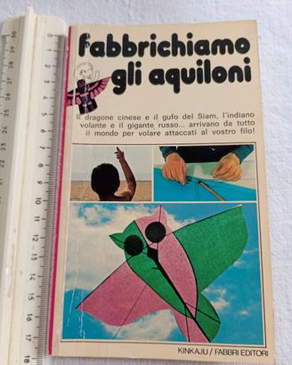 FABBRICHIAMO GLI AQUILONI  Manuale pratico vintage