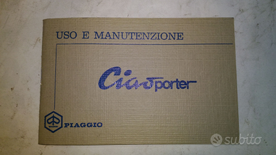 Libretto Uso e Manutenzione Ciao porter in ottime