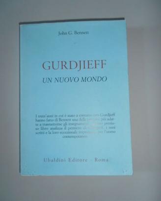 George I. Gurdjieff e John G. Bennet