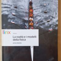La realtà e i modelli della fisica - primo biennio